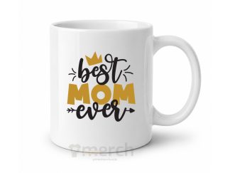 Best Mom Ever Mug — White